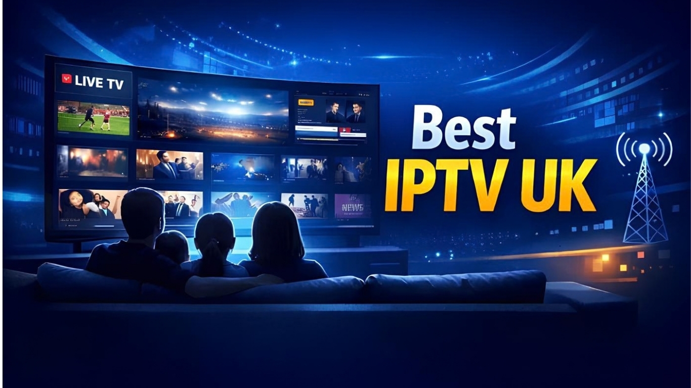 IPTV United Kingdom: The Complete Guide to IPTV in the UK