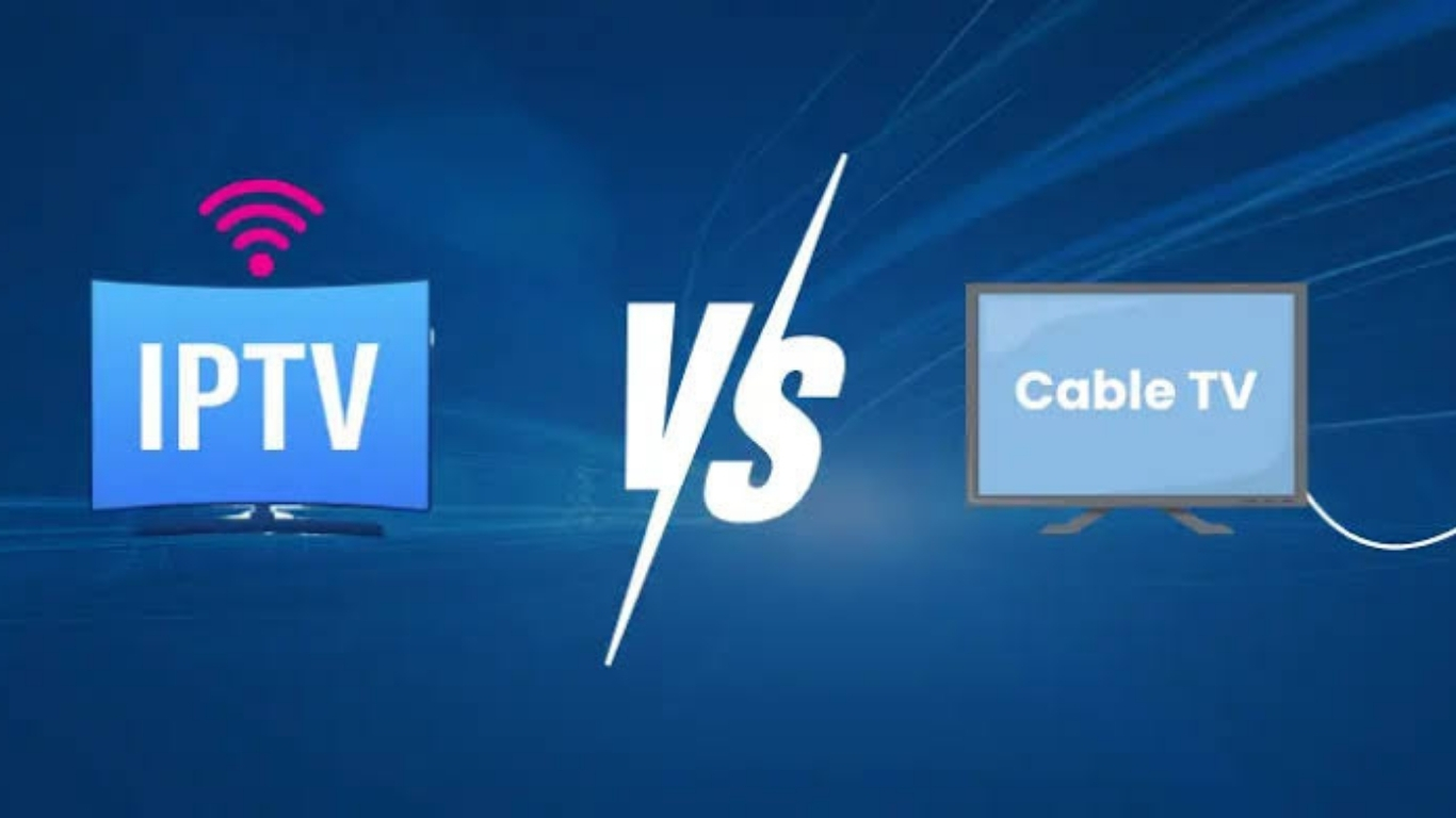 IPTV vs Cable TV: A Complete Guide to the Differences